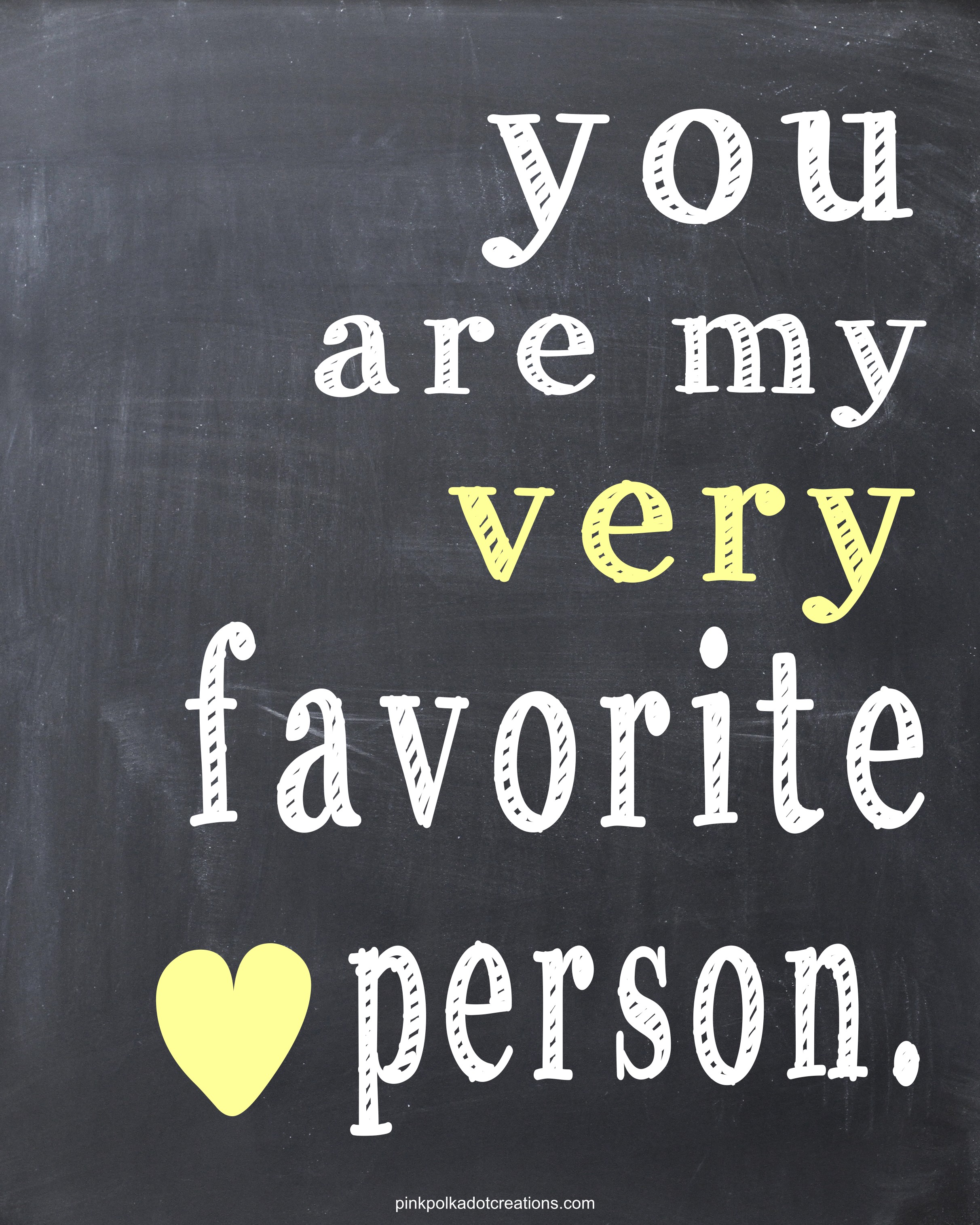 "you are my very favorite person Archives - Pink Polka Dot Creations
