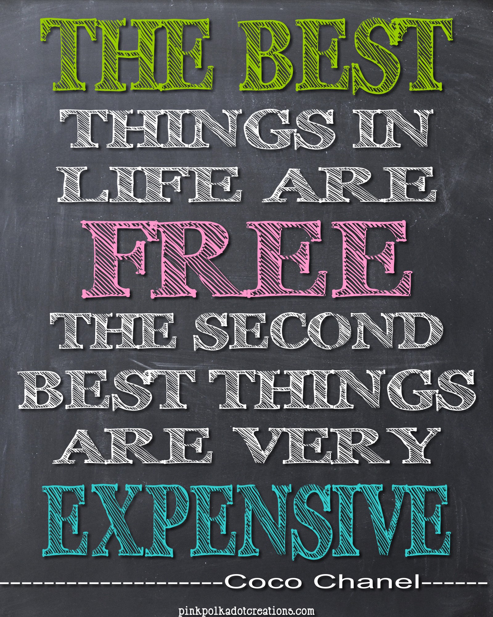 Coco Chanel Quote the Best Things in Life Are Free the Second 