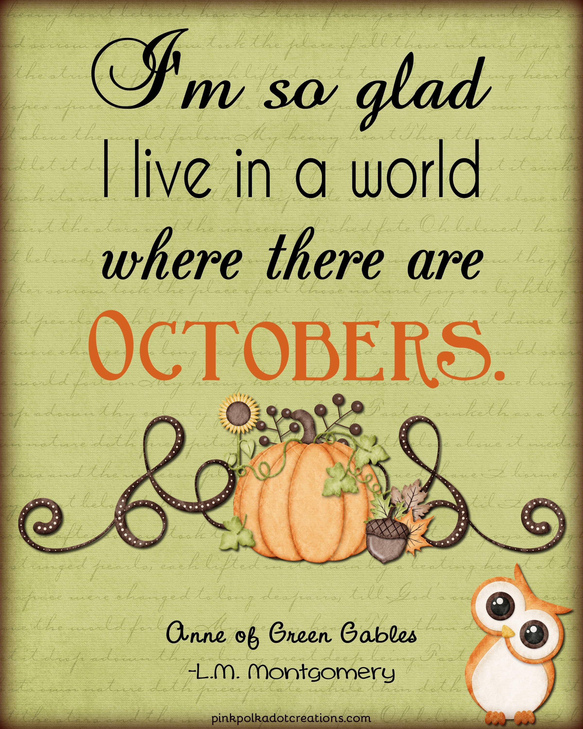 So glad I live in a world where there are Octobers Anne of Green Gables POSTER 