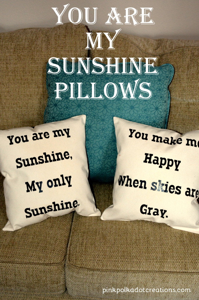 you are my sunshine pillow