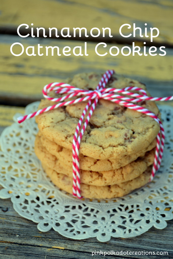 Cinnamon chip oatmeal cookies