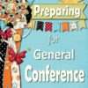 Preparing for General Conference